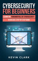 1 - Cybersecurity for Beginners : Learn the Fundamentals of Cybersecurity in an Easy, Step-by-Step Guide