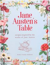 Literary Cookbooks- Jane Austen's Table