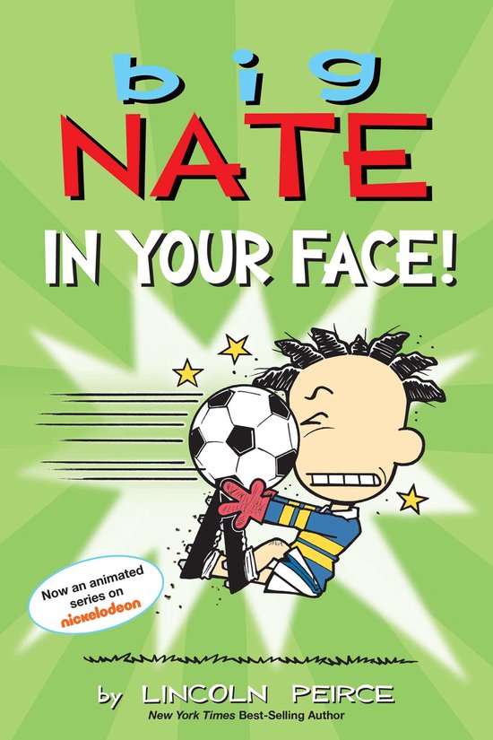 Big Nate - Big Nate: In Your Face! - cover