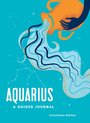 Astrological Journals- Aquarius: A Guided Journal