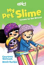 Cosmo to the Rescue Volume 2 My Pet Slime