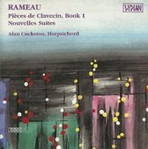 Alan Cuckston - Rameau: Pièces De Clavecin, Book 1 (CD)