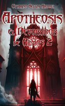 El Devorador de Almas 2 - Apotheosis. El Devorador de Almas 2