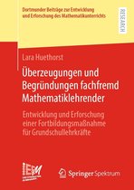 Dortmunder Beiträge zur Entwicklung und Erforschung des Mathematikunterrichts 51 - Überzeugungen und Begründungen fachfremd Mathematiklehrender