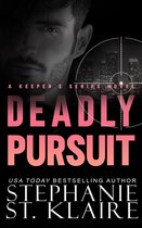 The Keepers 3 - Deadly Pursuit