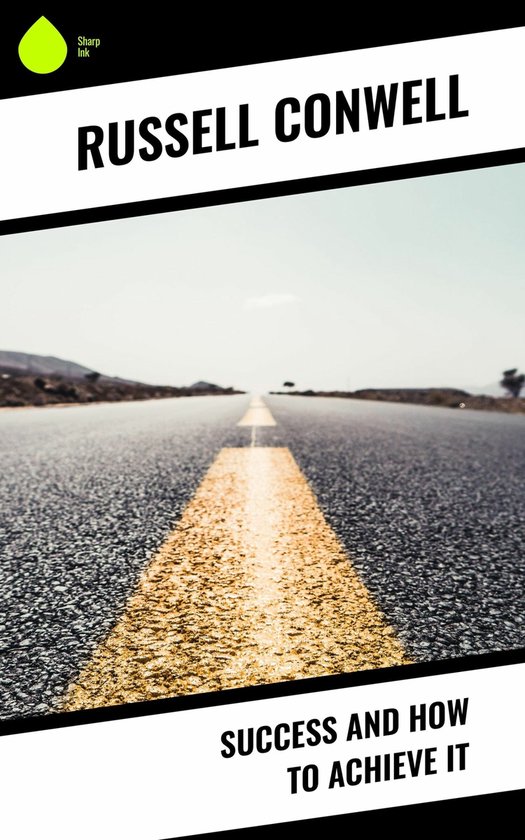Success and How to Achieve It (ebook), Russell Conwell | 9788028289768 ...