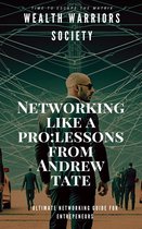 Networking like a pro: Lessons from Andrew Tate
