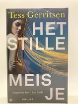 Het stille meisje van Tess Gerritsen
