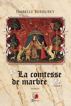 La comtesse de marbre 1 - La comtesse de marbre - Tome 1