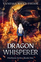 Fireborn 1 - Dragon Whisperer