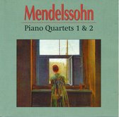 Mendelssohn - Piano Quartets 1 & 2