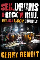 Sex, Drums & Rock ‘N Roll