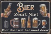 Wandbord Cafe Pub Humor - Bier Zeurt Niet Bier Doet Wat Het Moet Doen