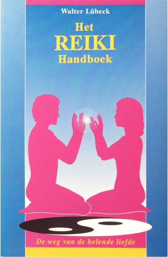 Het Reiki handboek