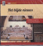 Het Blijde Nieuws / Kinderen zingen de mooiste paasliederen / CD Ridderkerkse kinderkoren - Tienerkoor Ridderkerk o.l.v. Jennifer van den Hoek