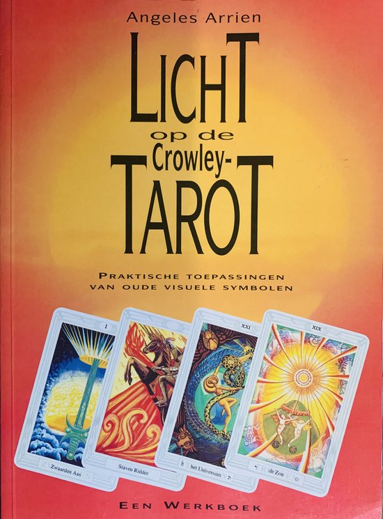 Cover van het boek 'Licht op de Crowley-tarot' van Angeles Arrien
