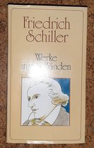 Schillers Werke - Friedrich Schiller Werke in vier Banden - Band 1