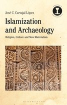 Debates in Archaeology - Islamization and Archaeology