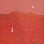 Still Corners - The Last Exit (LP)