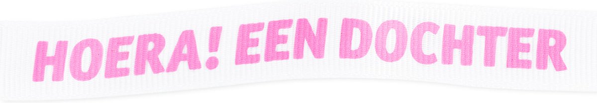 Goedkoopste Wit lint | tekst roze letters Hoera! een dochter | lengte ca. 6 meter