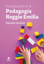 Introducción a la Pedagogía Reggio Emilia