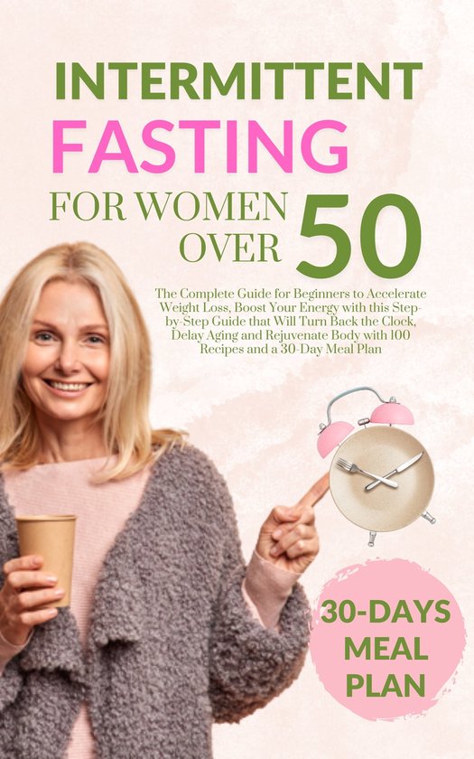 Intermittent Fasting for Women Over 50 (ebook), Emily Patterson ...