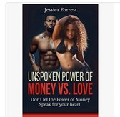 Unspoken power of Money vs. Love