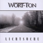 Wort-Ton - Lichtsuche (CD)