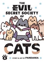 The Evil Secret Society of Cats-The Evil Secret Society of Cats Vol. 4