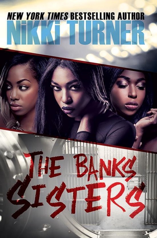 Drie vrouwen kijken intens naar de camera. De titel 'The Banks Sisters' is in rode letters geschreven.