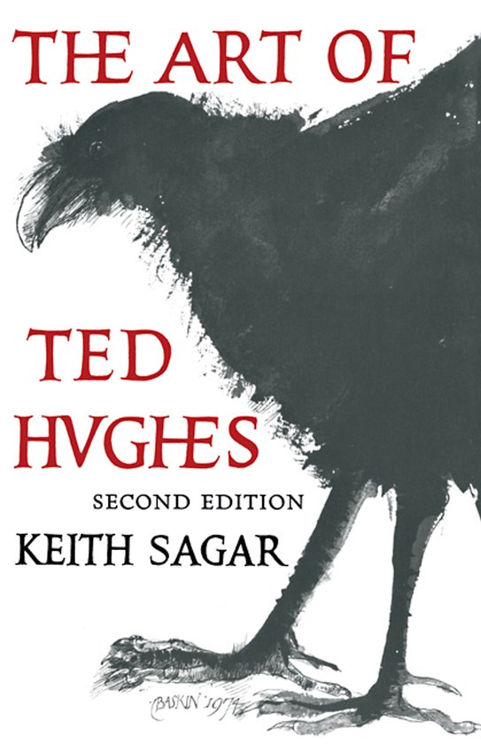 Boek 'The Art of Ted Hughes', tweede editie door Keith Sagar, met een zwarte vogelillustratie.