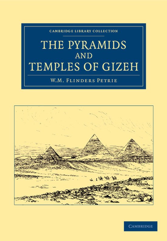 Cambridge Library Collection - Egyptology-The Pyramids and T ... - cover