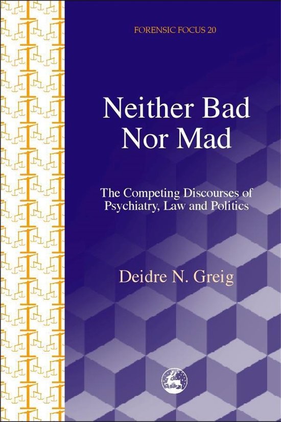 Forensic Focus- Neither Bad Nor Mad - cover