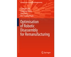 Springer Series in Advanced Manufacturing- Optimisation of Robotic Disassembly for Remanufacturing