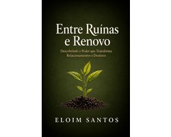 Entre Ruínas E Renovo