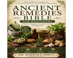 Ancient Remedies Bible For Beginners