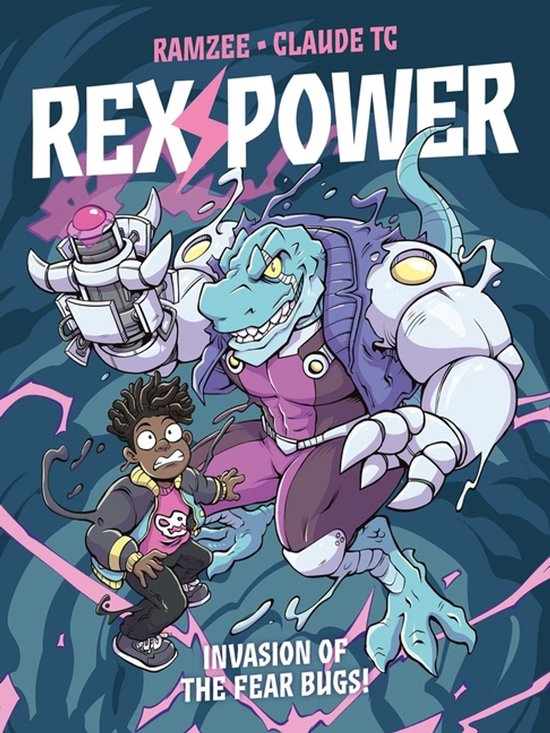 Een turquoise dinosaurus met een paars paars shirt en een jongensachtige jongen met een roze shirt met een schedel erop. "Rex Power Invasion of the Fear Bugs!"