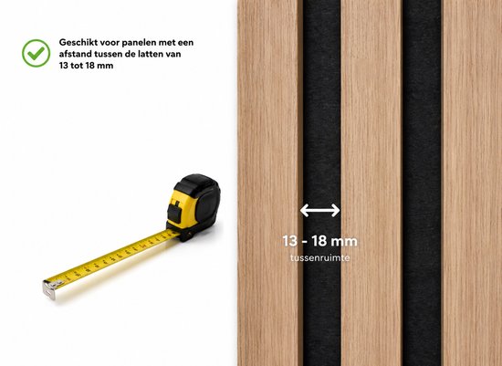 Meetlint op een houten lamellenwand, met aanduiding '13-18 mm tussenruimte'.