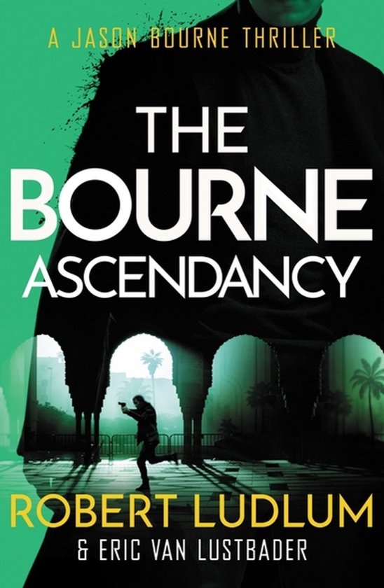Robert Ludlums The Bourne Ascendancy - cover