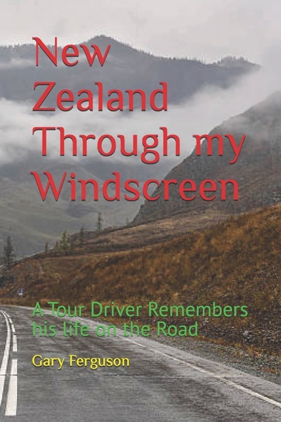 A Life in Motion- New Zealand Through my Windscreen - cover