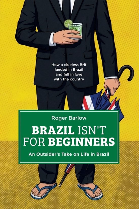 Brazil Isn't for Beginners - cover