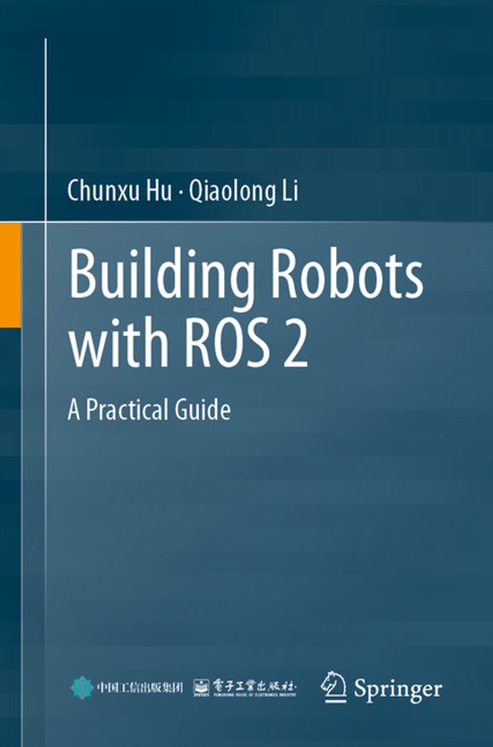 Boek "Building Robots with ROS 2" door Chunxu Hu en Qiaolong Li, een praktische gids.