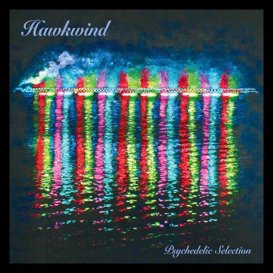 Albumhoes met de titel "Psychedelic Selection" van Hawkwind. Een abstracte weergave van lichten die reflecteren in water.
