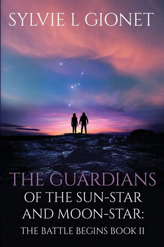The Guardians of the Sun-Star and Moon-Star-The Guardians of ... - cover