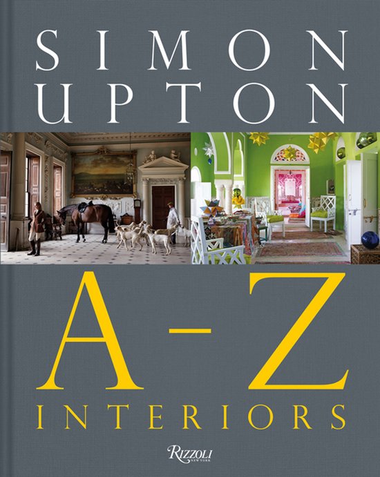 Simon Upton: A to Z Interiors - cover
