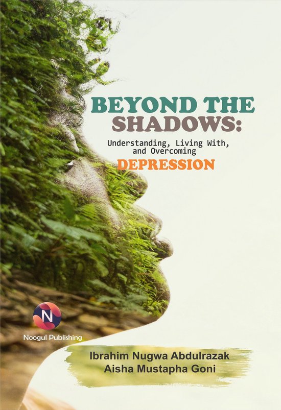Beyond The Shadows: Understanding, Living With, and Overcomi ... - cover