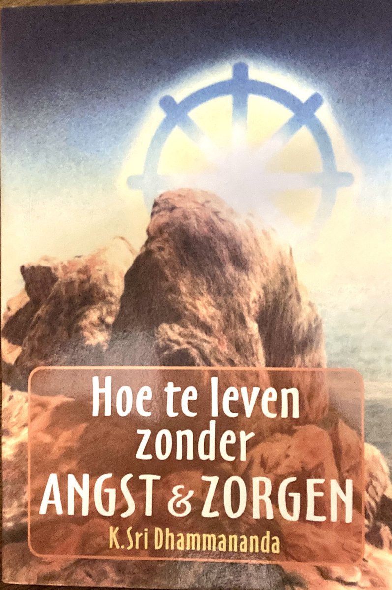 Hoe Te Leven Zonder Angst En Zorgen