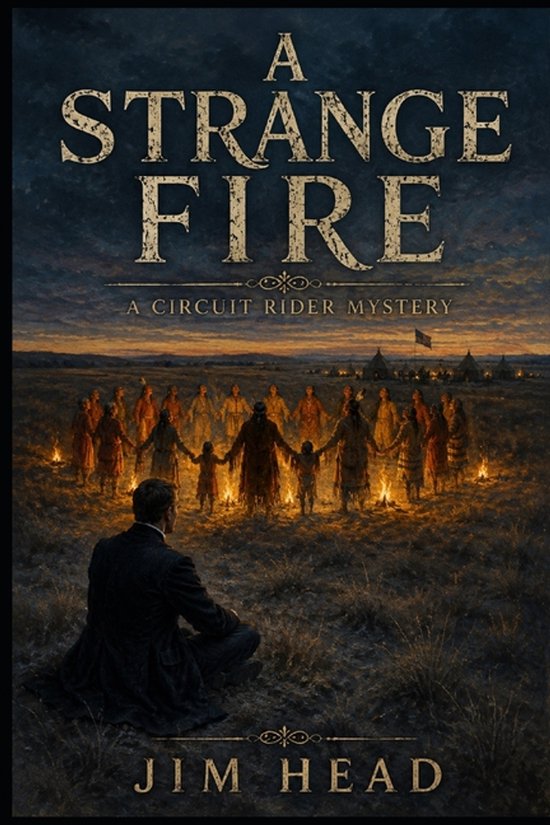 Circuit Rider Mysteries-A Strange Fire - cover