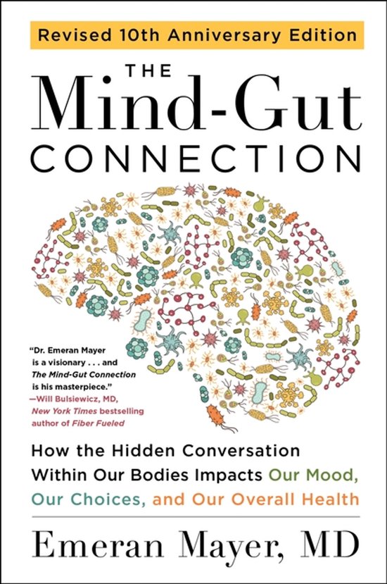 Livre "The Mind-Gut Connection" (10th Anniversary Edition). La couverture présente un cerveau stylisé, composé d'images de bactéries et de molécules.