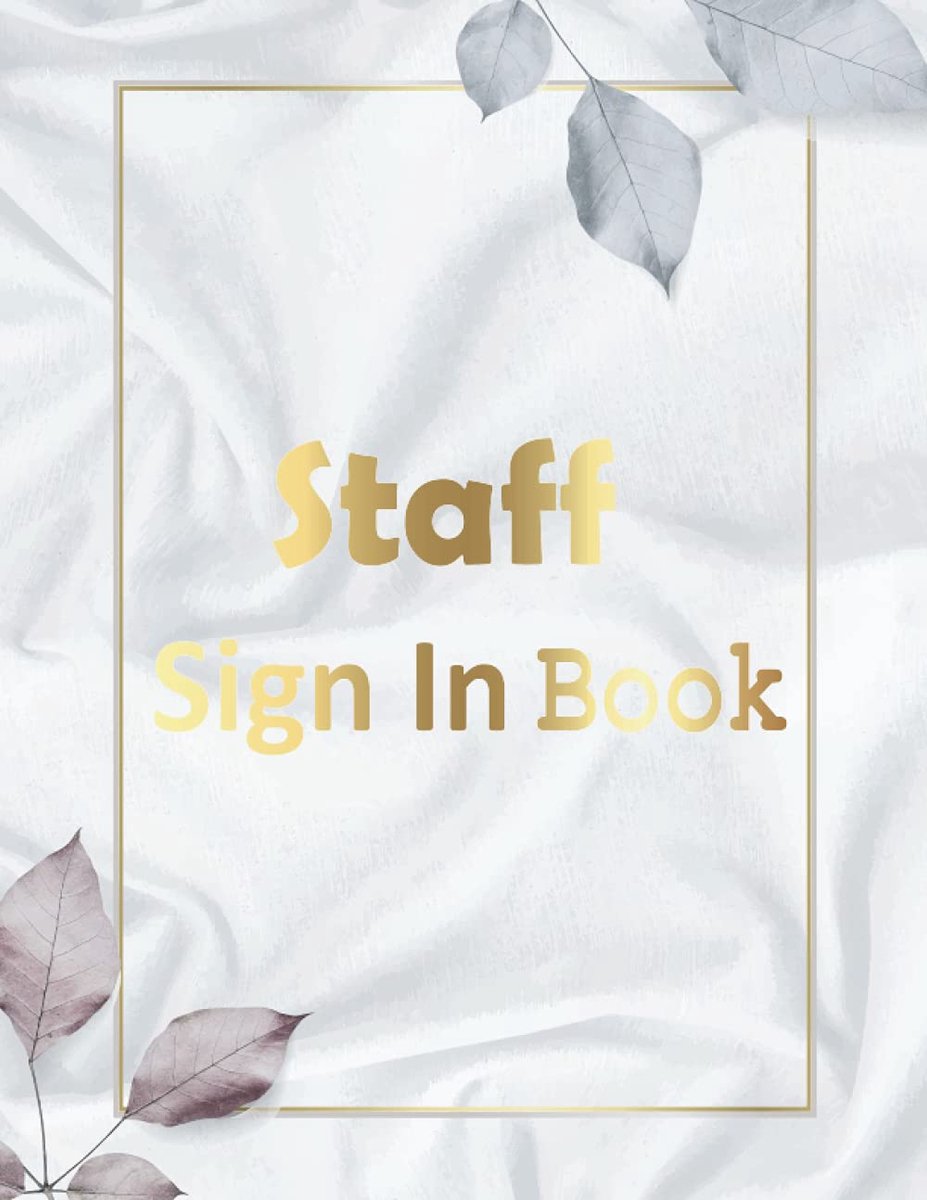 Sign In Book: Employee time sheet log book, Record up to 2160 Forms, Staff Contact Tracing Register for businesses, Office, Security, A4 ,8.5x11 inch